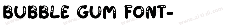 Bubble Gum Font字体转换